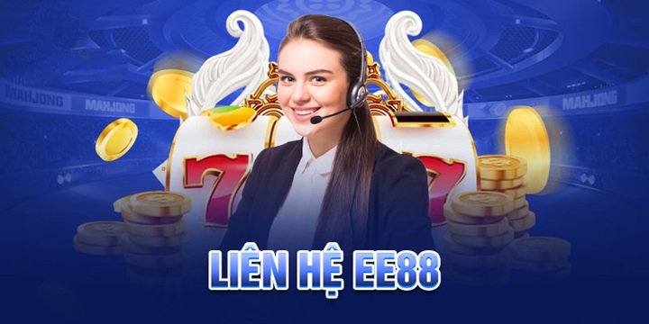 Kênh liên hệ EE88 chính thức