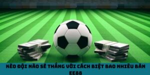 Kèo Đội Nào Sẽ Thắng Với Cách Biệt Bao Nhiêu Bàn EE88 (Winning Margin)
